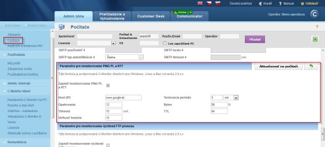 Setup of Ping PL,RTT monitoring in section Admin zone -> Computers -> tab C-Monitor settings