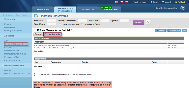 View and settings of conditions for evaluation of watches on CM portal